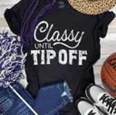Classy Until Tip off