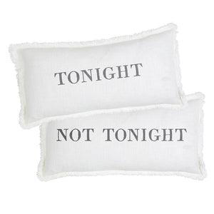 Tonight/Not Tonight Lumbar Pillow