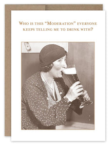 Moderation  Birthday Card