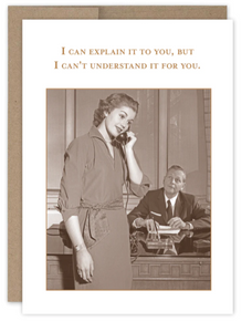 Explain It To You Birthday Card