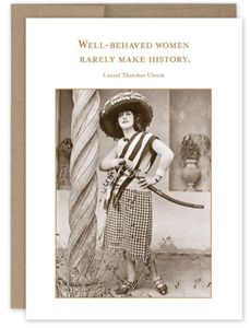 Well-Behaved Women Birthday Card